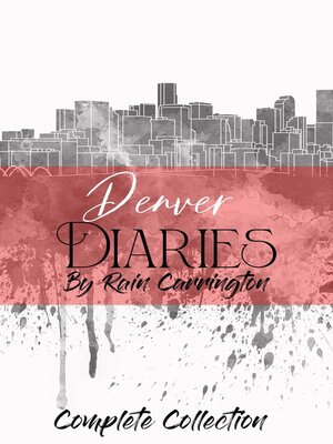 cover image of Denver Diaries Complete Collection